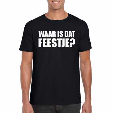 Waar is dat feestje heren t-shirt zwartfeestje!